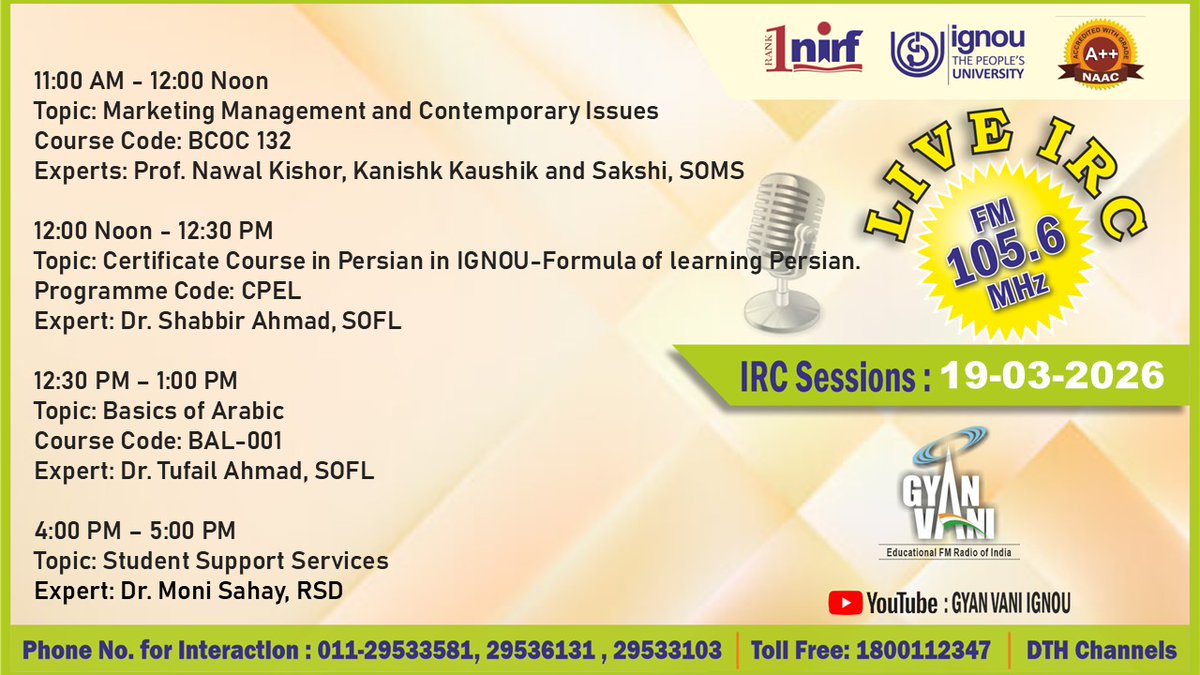 Tune into IGNOU #GYANVANI 105.6 MHz for participating in the Interactive Radio Counselling (IRC) on 19.03.2026 for the topics &amp; at the time mentioned in the banner and interact with Experts.