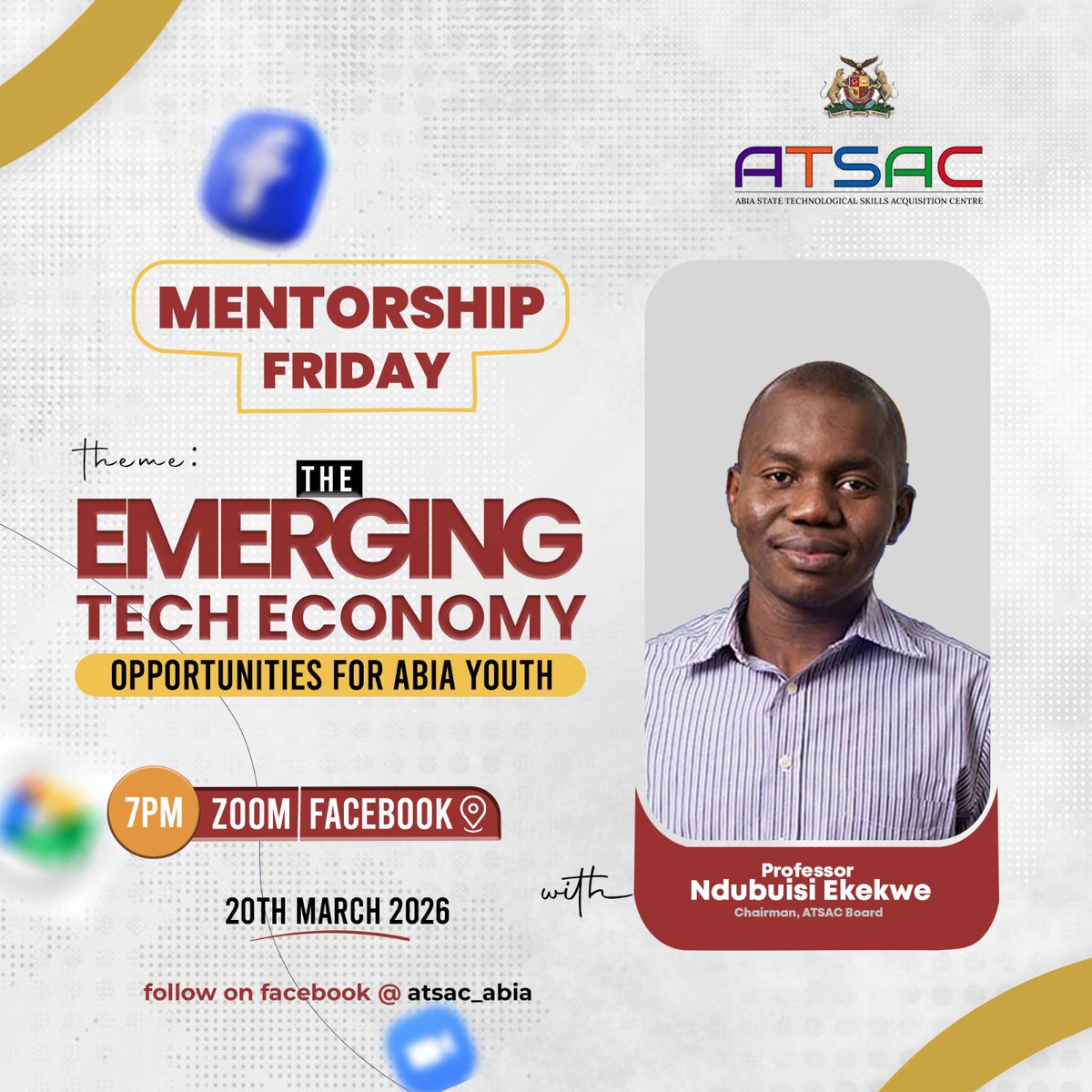 Umu Abia, this Friday, I will be speaking at the Abia State Technological Skills Acquisition Centre (ATSAC) Mentorship Session on the theme: “The Emerging Tech Economy: Opportunities for Abia Youth.”

We will explore the mindset, capabilities, and practical skills young people