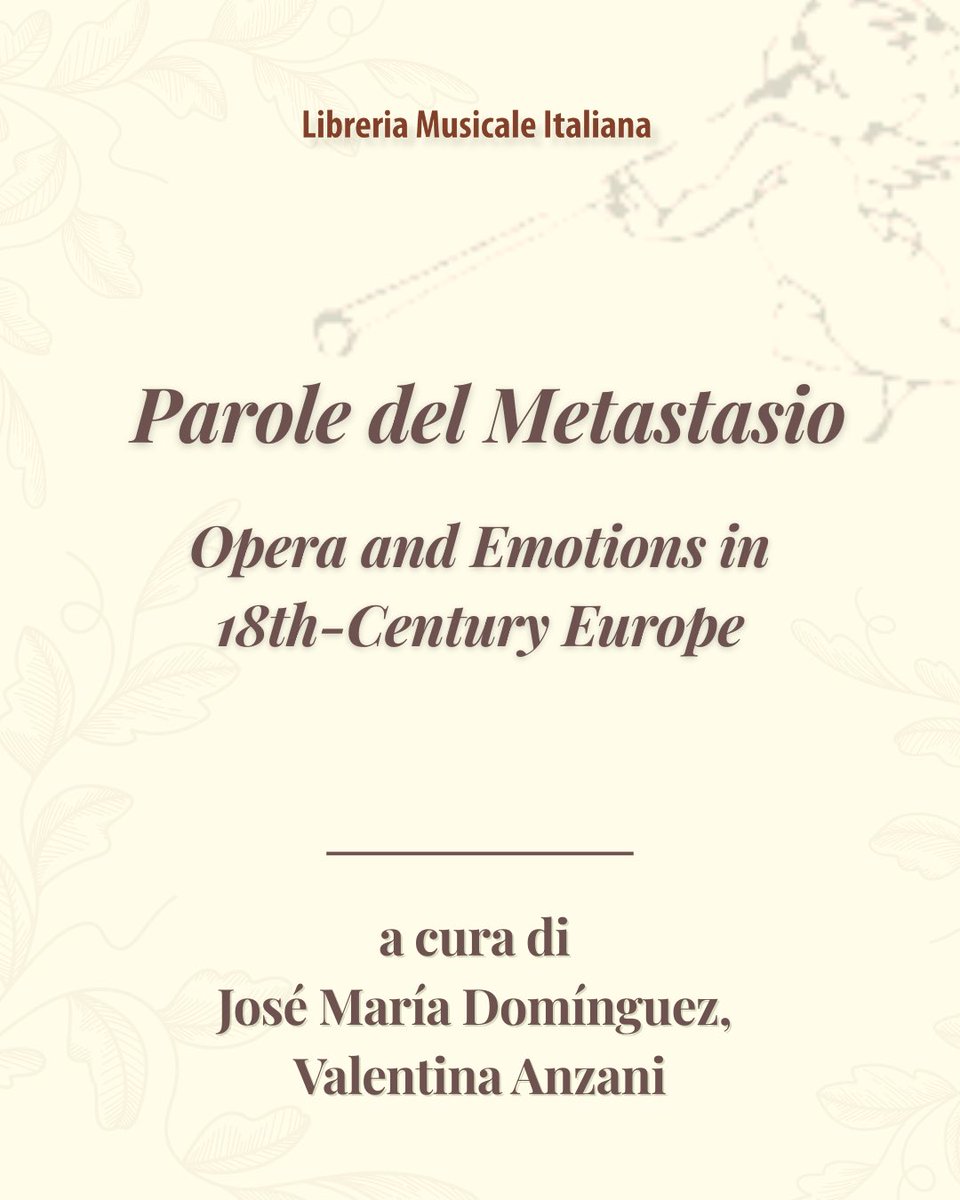 LimEditrice's tweet photo. NOVITÀ 
“Parole del Metastasio
Opera and Emotions in 18th-Century Europe”
a cura di José María Domínguez e Valentina Anzani
.
.
.
[editoria musicale | saggistica | musicologia | nuova uscita]
#libreriamusicaleitaliana  #editoriamusicale #saggistica #musicologia https://t.co/2hB2Wq2fG8