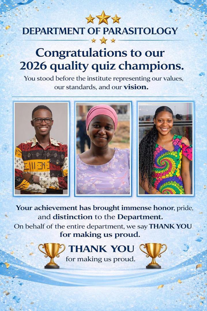 NoguchiPara's tweet photo. The Department of Parasitology would like to congratulate our Hero’s on winning the 2026 Quality Quiz championship,

Congratulations 🎊 to: 
. Alhassan Abdul Karim 
. Aisha Saeed Dufie 
. Eyram Manasseh Adude Adoboye 

we say Ayekoooo!! 🏆 🥇 https://t.co/Rj1F1ssgbF