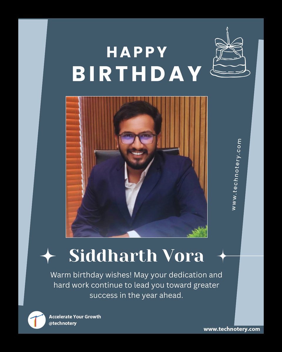 technotery's tweet photo. Happy Birthday, Siddharth! 🎉
Wishing you a fantastic year ahead filled with success, new achievements, and endless positivity.
May every step you take lead you closer to your dreams and inspire those around you. 🌟

#HappyBirthday #BirthdayWishes #Technotery https://t.co/BGJVI1B1NL