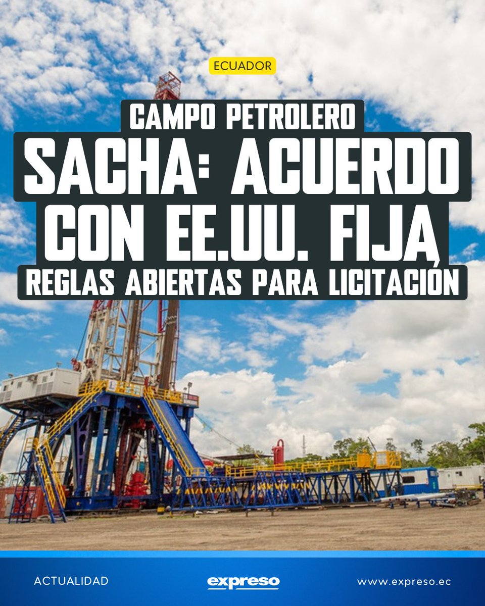 Expresoec's tweet photo. El Acuerdo de Comercio Recíproco con Estados Unidos plantea nuevas condiciones para la licitación de proyectos petroleros, de generación eléctrica y mineros en Ecuador. 

Entre esos el del campo petrolero Sacha. ¿Qué podría pasar? 👉 https://t.co/B42EcSMf0a https://t.co/HBhG1D1l52