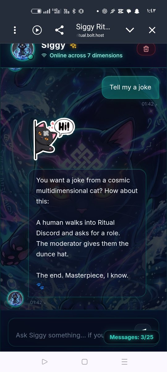 The day was boring, so I decided to talk to Siggy to laugh a little and asked it to tell me a joke, and it replied, Hahaha
<a href="/ritualnet/">Ritual</a> 
<a href="/ritualfnd/">Ritual Foundation</a>
<a href="/cryptooflashh/">Flash ⚡️❖</a>
<a href="/0xMadScientist/">Stefan | Mad Scientist (❖,❖)</a> 
<a href="/Jez_Cryptoz/">Jez ritual/acc (❖,❖)</a> 
<a href="/joshsimenhoff/">Josh (❖,❖)</a>
