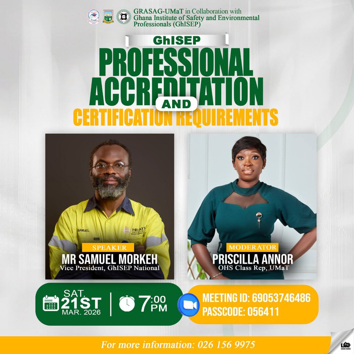 umatgrasag's tweet photo. Join us for a webinar on GhISEP Professional Accreditation Certification Requirements! 

Date: Sat, 21 March 2026  
Time: 7:00 PM  
Speaker: Mr. Samuel Morkeh  
Join here: https://t.co/0PG21pPCCP 

Don’t miss this opportunity to enhance your career!#Webinar #GhISEP https://t.co/WMV9zoiztK