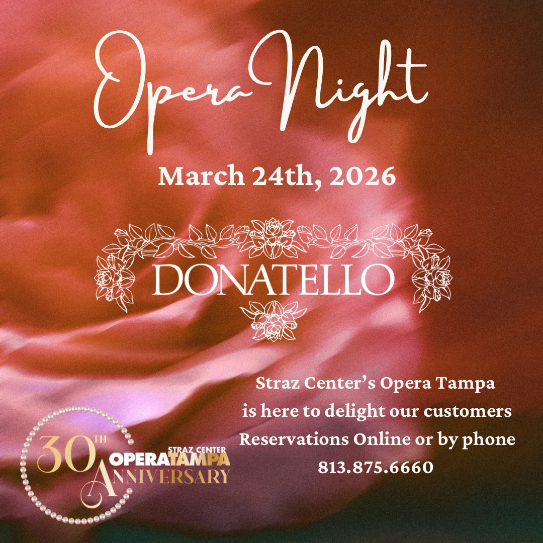 DonatelloTampa's tweet photo. The March edition is here! Don't miss Tuesday's opera night with @operatampa! 🎭 🎶 Reserve your spot today! #dineatdonatello #operanight https://t.co/BTjMv7F5vv