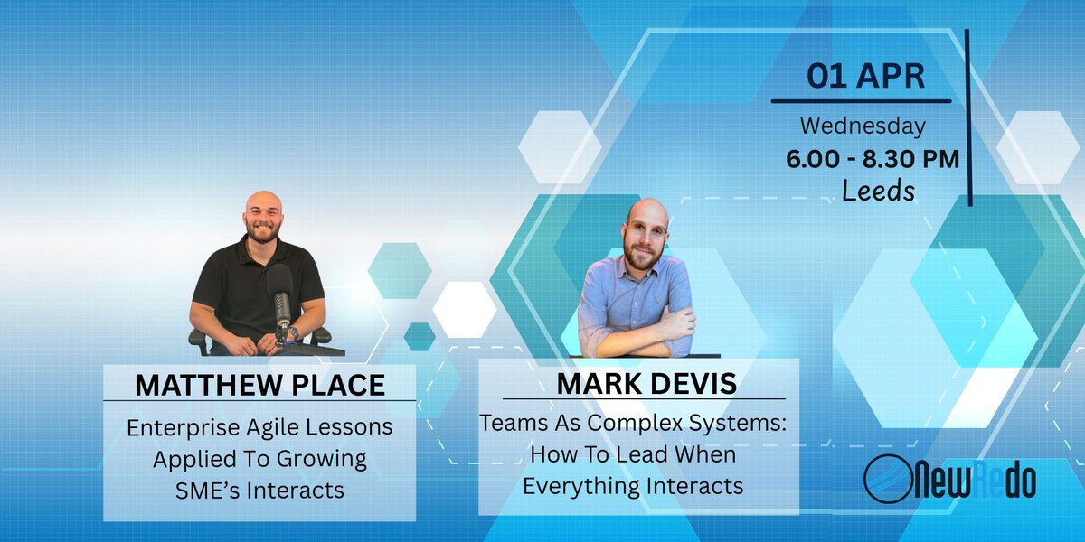 NewRedo's tweet photo. 🚀 Agile Yorkshire April Meetup 🚀

👤 Mark Devis
🎤 Teams As Complex Systems: How To Lead When Everything Interacts

👤 Matthew Place
🎤 Enterprise Agile Lessons Applied To Growing SMEs

🎟️ Please RSVP here. https://t.co/noj18O3S11 https://t.co/irsSPX5oRZ