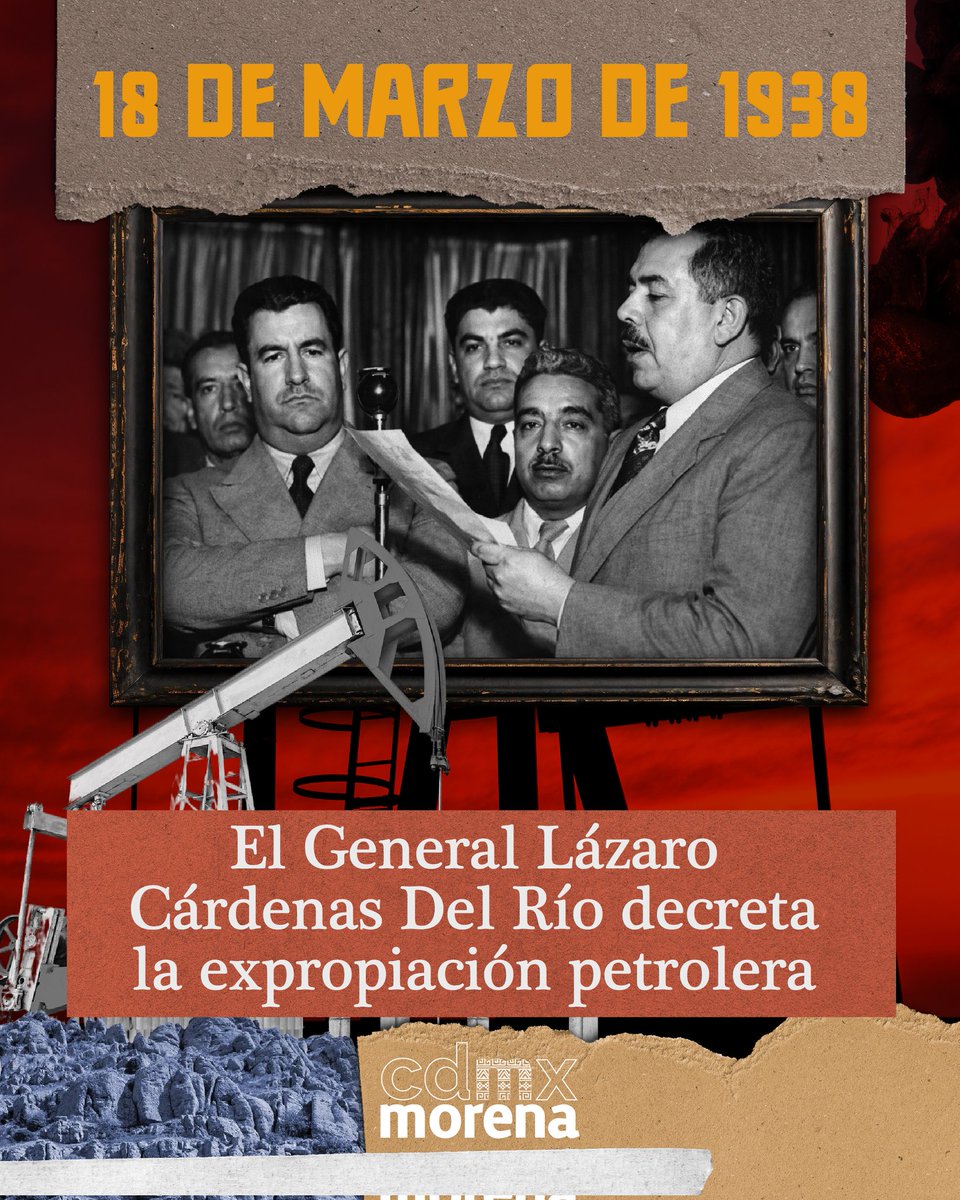 MorenaCiudadMex's tweet photo. 📆 88 años han pasado desde que el Presidente de la República, General Lázaro Cárdenas del Rio, tras un largo proceso de tensiones entre su administración, las y los trabajadores petroleros de México y las empresas extranjeras que llegaron desde el gobierno de Porfirio Díaz Mori y que al amparo del poder público, bajo el modelo colonialista-extractivista, robaban nuestros recursos naturales superexplotando a nuestro pueblo. ✌🏽

🇲🇽 En un acto de profundo amor por México, de responsabilidad política y de estrategia de un estadista, leyendo su contexto el General Cárdenas logró condensar las demandas de la clase trabajadora petrolera y la defensa de la soberanía nacional declarando la expropiación de todos los bienes activos y pasivos de las empresas extranjeras que explotaban hidrocarburos en nuestro suelos.🛢️

👉🏽Conmemoramos con respeto, alegría y gratitud la determinación del presidente de la república en 1938, que fijado en principios, convicción y estrategia política, logró devolverle al pueblo sus recursos naturales, cimentando las bases de nuestra industria petrolera, baluarte del llamado “Milagro Mexicano” que se viviría años después.🫶🏽