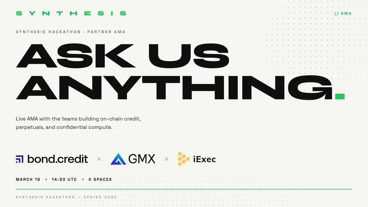 // The What:
Join this <a href="/synthesis_md/">synthesis</a> Space, cohosted by <a href="/bondoncredit/">bond.credit</a> × <a href="/GMX_IO/">GMX 🫐</a> × <a href="/iEx_ec/">iExec RLC</a> 

// The Why:
Increase your chances at winning

// The When &amp; Where:
Tomorrow 14:30 UTC
x.com/i/spaces/1mGPa…

See you there.