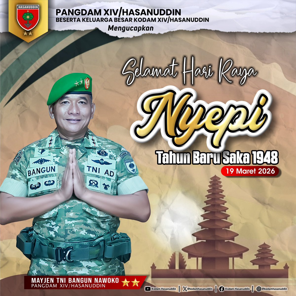 kodamhasanuddin's tweet image. Pangdam XIV/Hsn &amp;amp; Keluarga Besar Kodam XIV/Hsn Mengucapkan :

Selamat Hari Raya Nyepi Tahun Baru Saka 1948

#tniad
#tetapsemangat
#bekerjaikhlas
#ewako
#TNIbersamarakyat