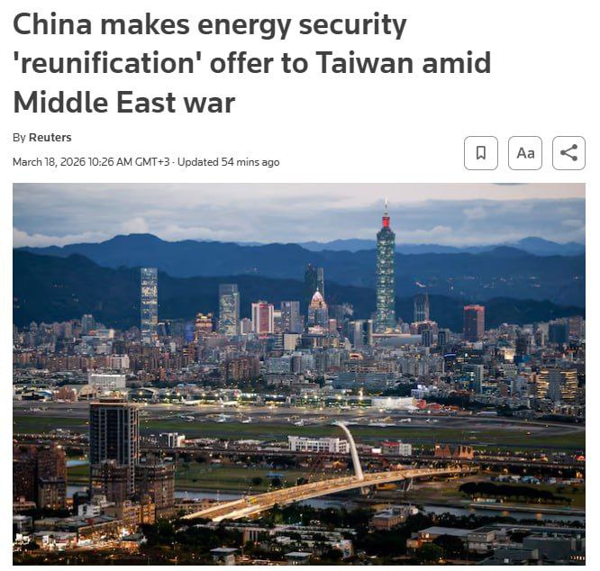 China has offered Taiwan energy stability in exchange for "reunification" with Beijing, according to Reuters.

Beijing has stated it is ready to provide the island with "stable and reliable energy" if reunification occurs amid a supply crisis caused by the war in the Middle East.