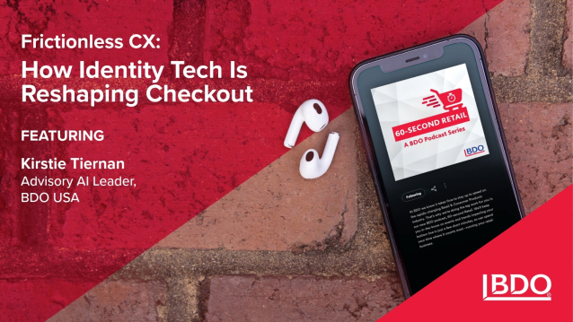 KLPCPA's tweet photo. Identity tech is helping to make checkout frictionless—no wallet, phone, or tap needed. Learn how it’s transforming CX, loyalty, and convenience, plus key trust and operational factors. Listen to this episode of @BDO_USA's 60-Second Retail podcast: https://t.co/m6nDtrsJGc https://t.co/ugFPn2Swhr