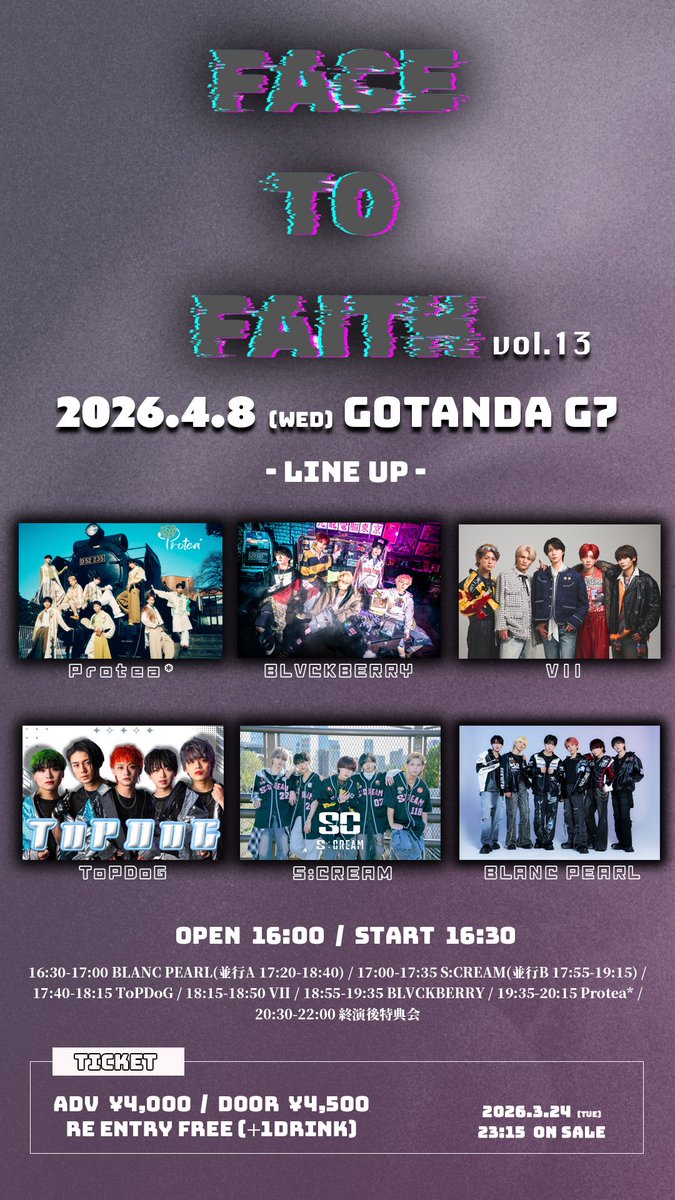 BLVCKBERRY_JP's tweet photo. //
🗣️4/8(水) #FACETOFAITH 出演決定!
\\
来月の #FACETOFAITH も40分枠🔥
1週間ぶりのライブかつ4月一発目です!
🗺️ | 五反田G7
⏰ | 18:55〜19:35
📸 | 20:30〜22:00
🎫 | 3月24日(火)23:15
📎 | https://t.co/JDT1gGTfKM https://t.co/gCITOBh9ZZ