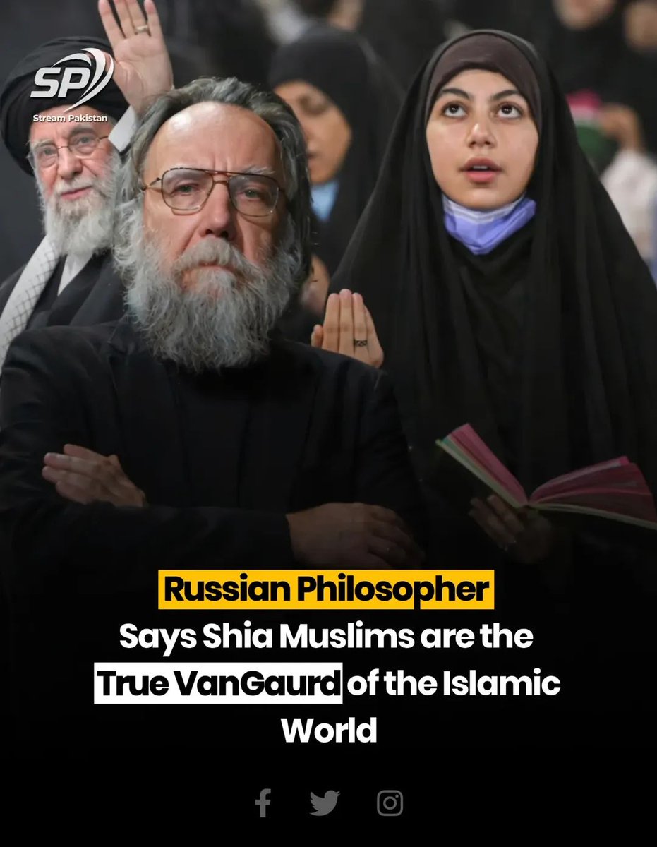 Russian philosopher Alexsander Dugin has recently been quoted as claiming that Shia Muslims are the "true vanguard" of the Islamic world.
