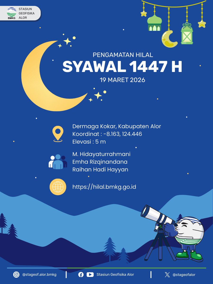 stageofalor's tweet image. Pengamatan hilal Syawal 1447 Hijriah (19 Maret 2026) 
#infobmkg #alor #hilal #syawal #1447hijriah