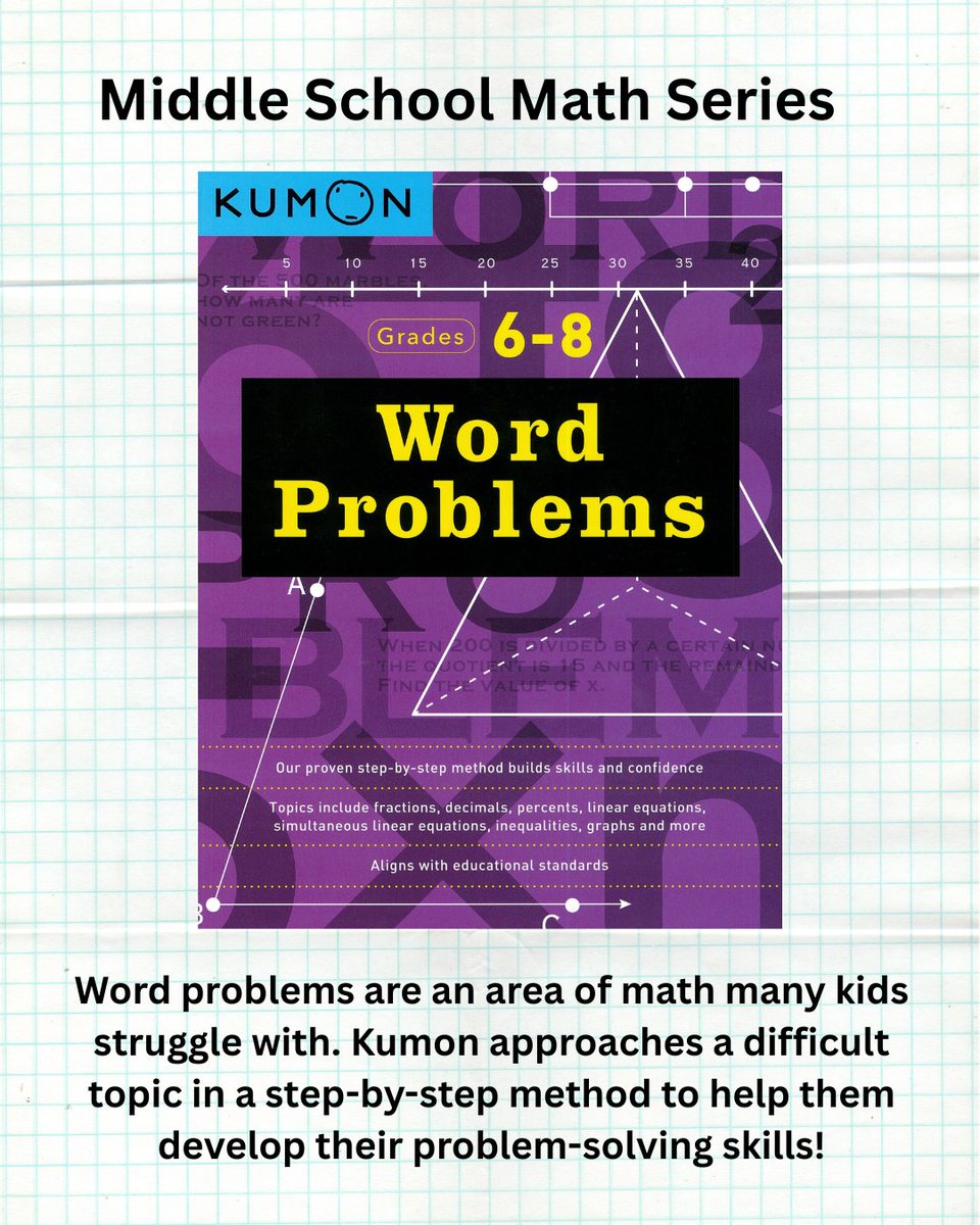 KumonPublishing's tweet photo. Many children struggle with solving word problems…Kumon’s Middle School Math Word Problems workbook is here to help!

#kumon #middleschool #middleschoolmath #wordproblems #math #education #learning #mathematics #kumonworkbooks https://t.co/GkHXfjBMDp