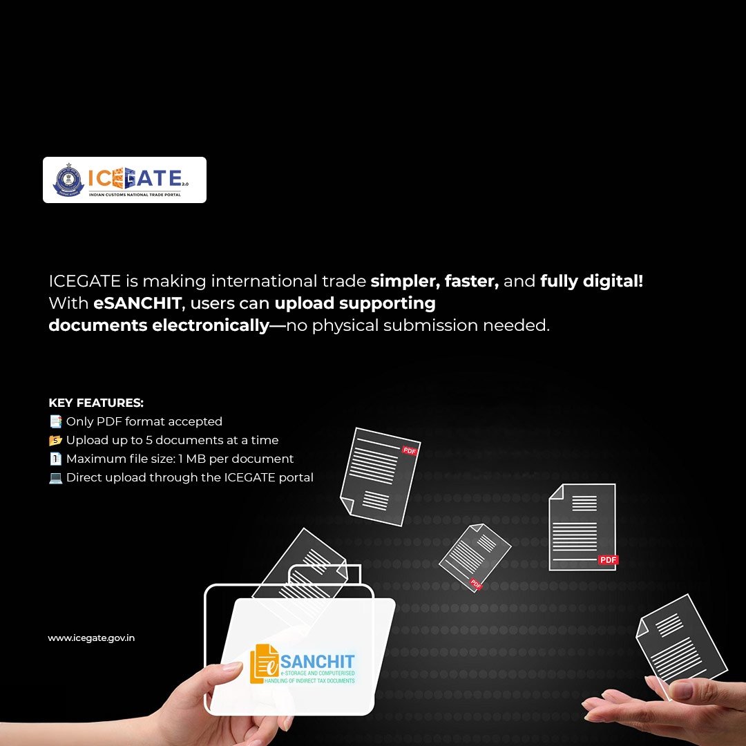 ICEGATE_CBIC's tweet image. With eSANCHIT on ICEGATE, upload supporting documents online—no paperwork, no delays.
✔ PDF only
✔ Up to 5 documents
✔ 1 MB per file
Start now: shorturl.at/WZKJm

#ICEGATE #DigitalIndia #PaperlessTrade #EaseOfDoingBusines