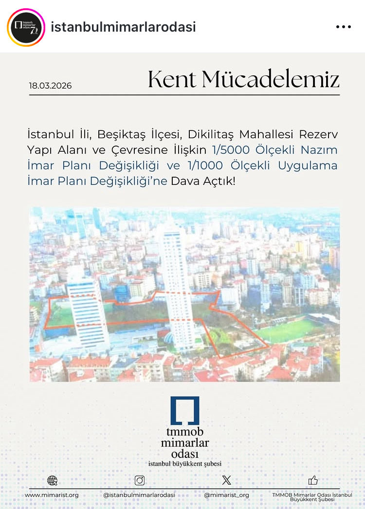 Mimarlar Odası İstanbul Büyükkent Şubesi Dikilitaş ile ilgili değişen imar plan değişikliklerinin iptali için dava açtığını bugün kamuoyuna duyurdu.