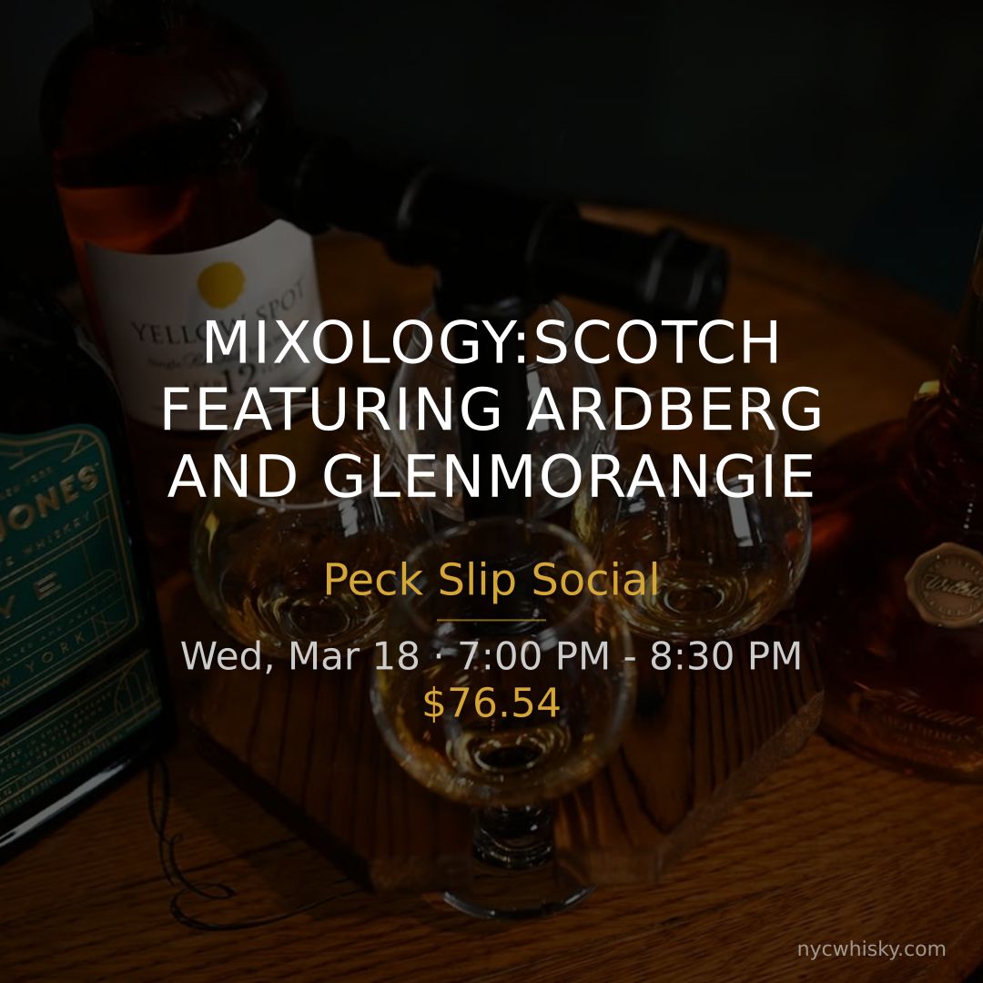 Mixology:Scotch featuring Ardberg and Glenmorangie at Peck Slip Social, 7:00 PM - 8:30 PM. $76.54.

nycwhisky.com/events/mixolog…

#NYCWhisky #WhiskyTasting