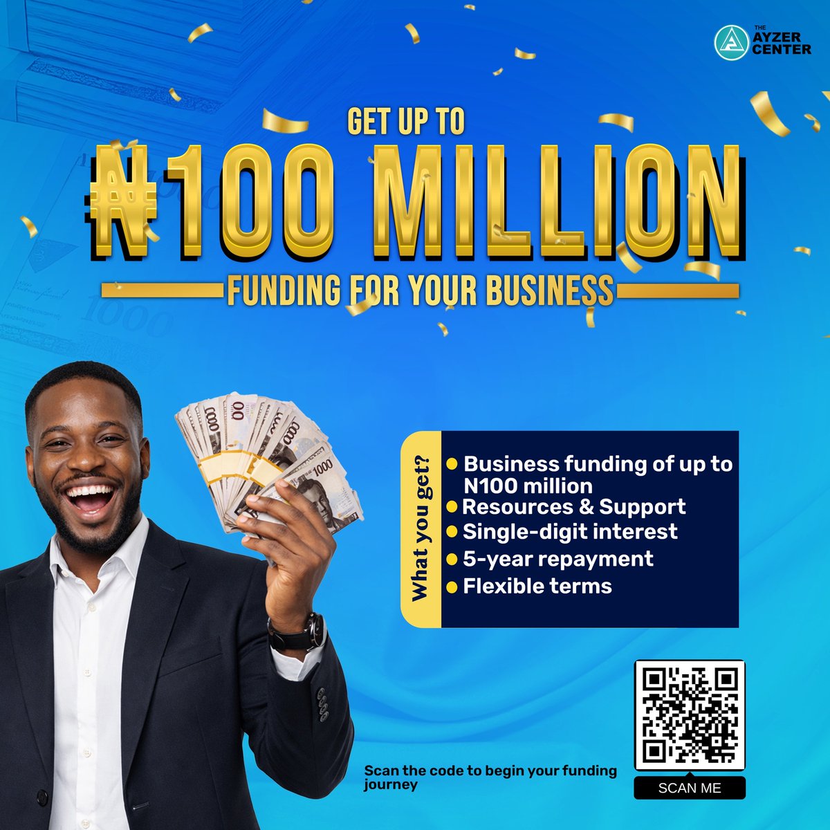 theayzercenter's tweet photo. What would ₦100M do for your business?
Don’t just imagine it—apply now.

Scan the code or use the link in comments https://t.co/JneHpp16Ep