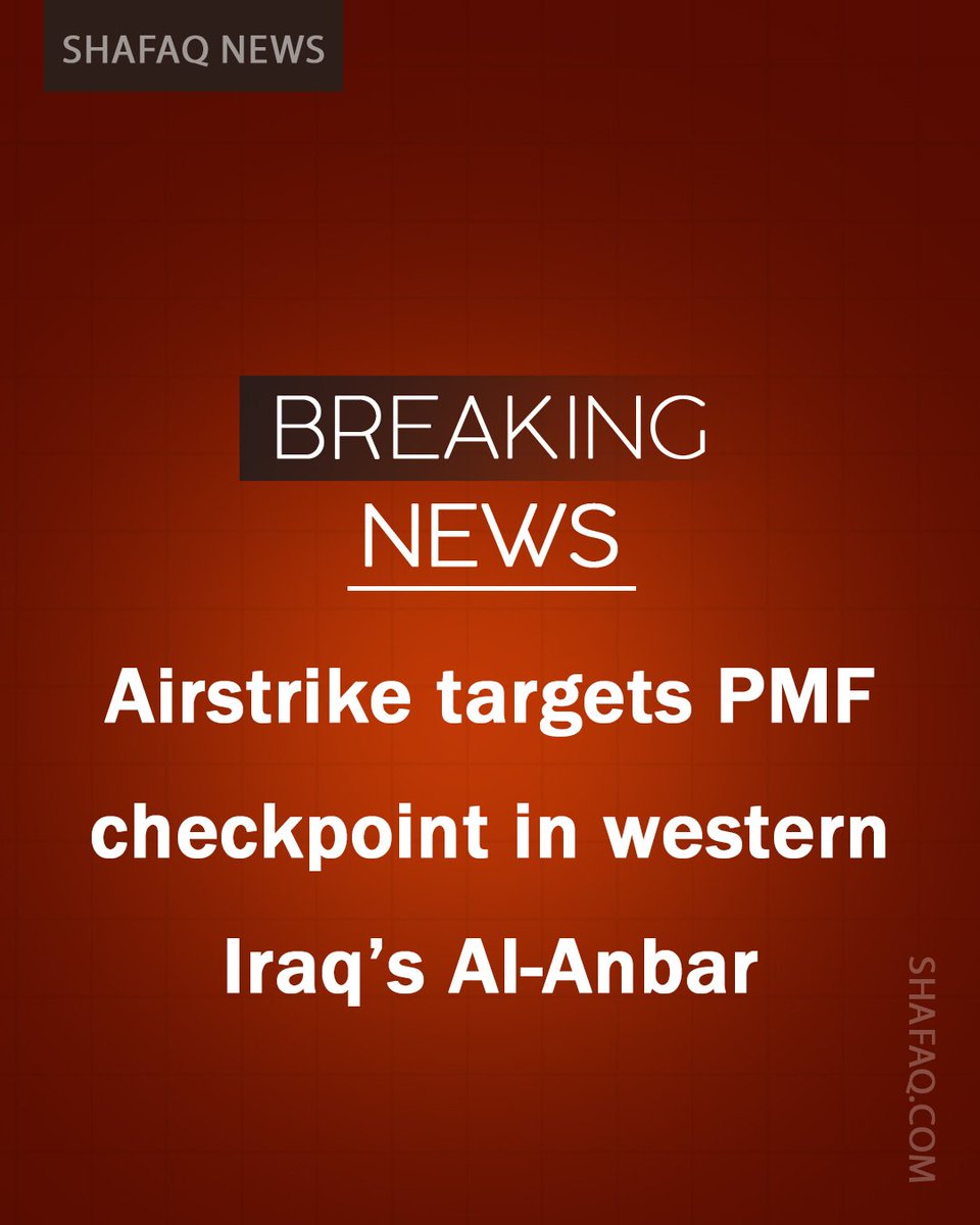 SHAFAQNEWSENG's tweet image. Airstrike targets #PMF checkpoint in western #Iraq’s #Al_Anbar
#shafaq_news
is.gd/Wpglu2