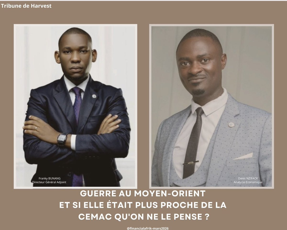 Financialafrik's tweet image. Guerre au Moyen-Orient : et si elle était plus proche de la #CEMAC qu'on ne le pense ?  Point de vue des analystes de la société spécialisée #Harvest Asset Management. financialafrik.com/2026/03/18/gue…
