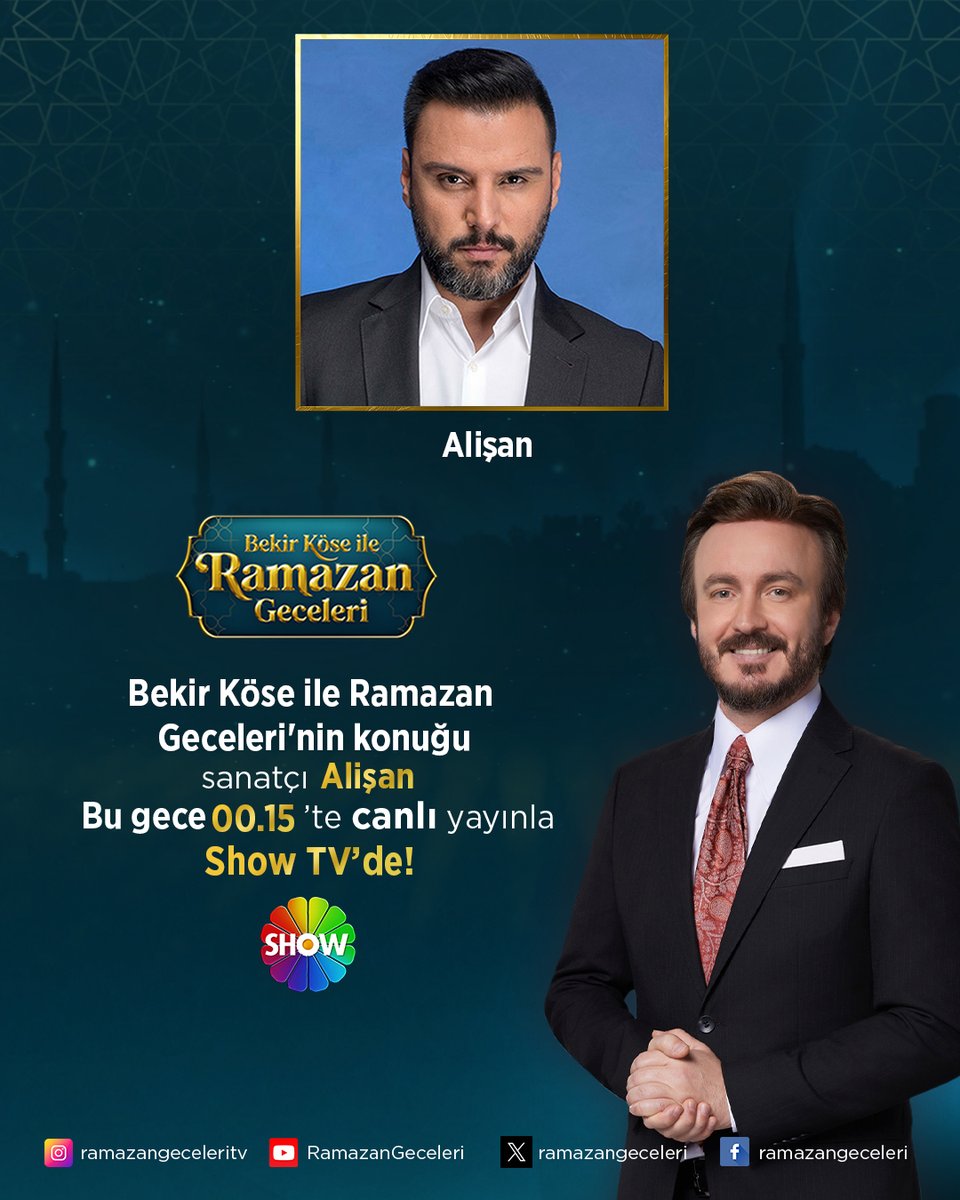 ramazangeceleri's tweet photo. #RamazanGeceleri'nin konuğu; sanatçı Alişan

Bekir Köse ile #RamazanGeceleri bu gece canlı yayınla 00.15'te @ShowTV🌙 https://t.co/oz5I3Xt5F6