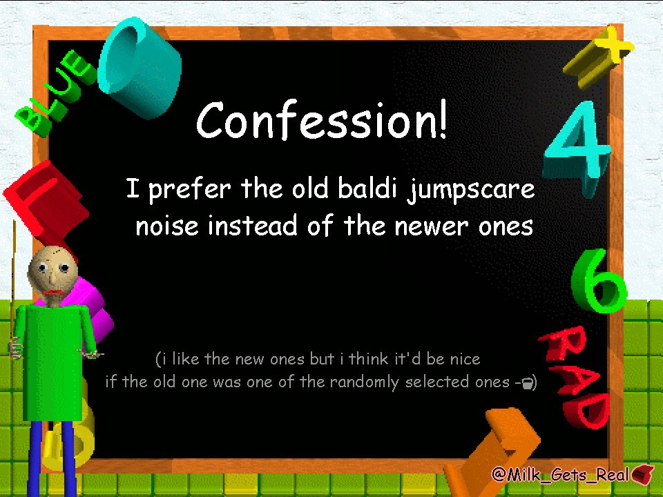 Baldi's Basics Confessions! tweet media