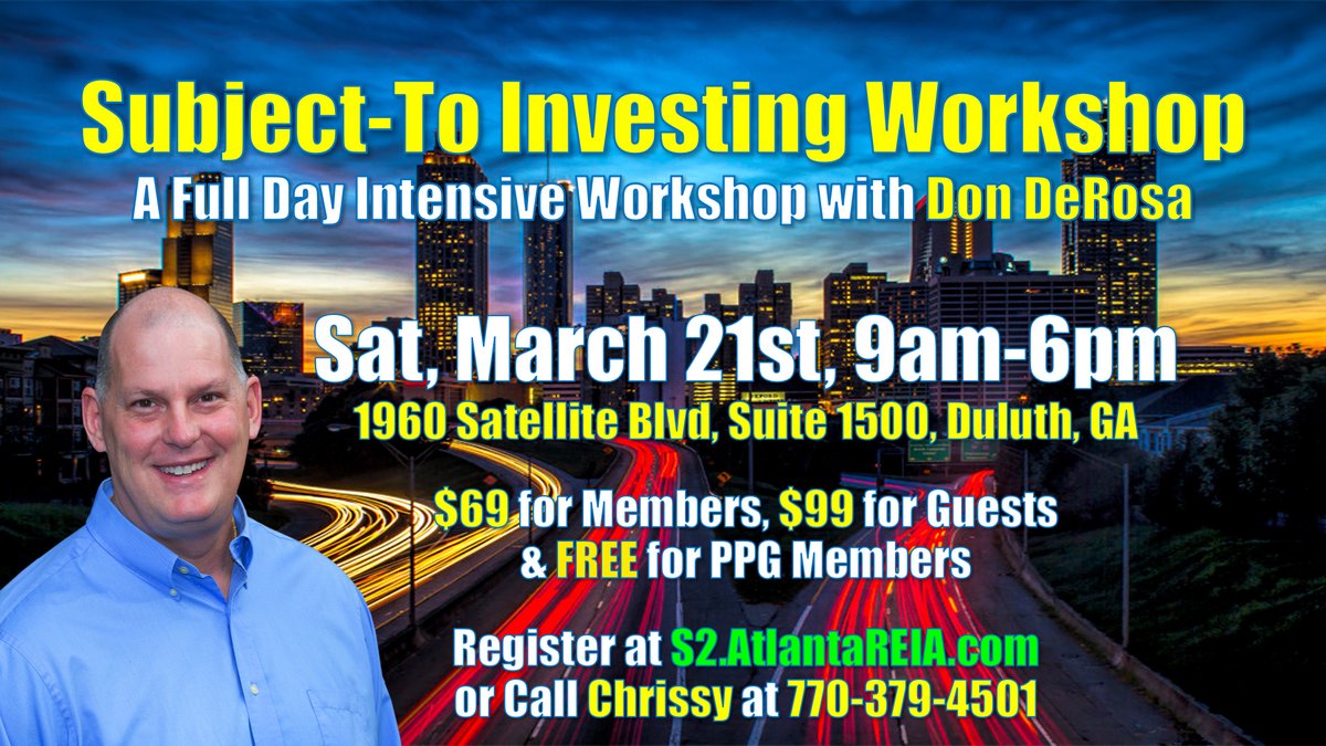 AtlantaREIA's tweet photo. TONIGHT in Duluth: PPG Coaching • SAT: Subject-To Workshop — How to Buy Houses Without New Bank Loans - https://t.co/3mFqHN5bpo https://t.co/ts9ngIQlNe