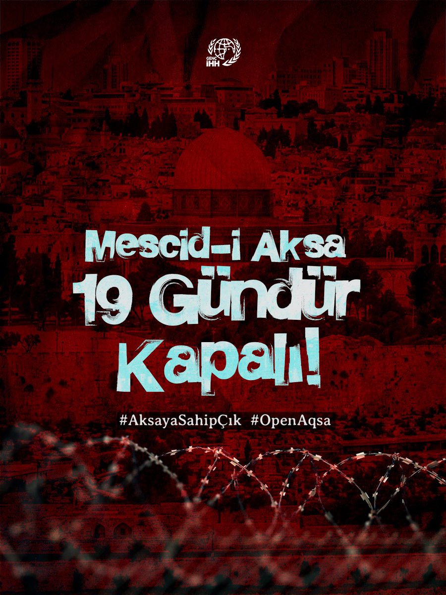 Mescid-i Aksa 19 gündür kapalı!
#AksayaSahipÇık    #OpenAqsa