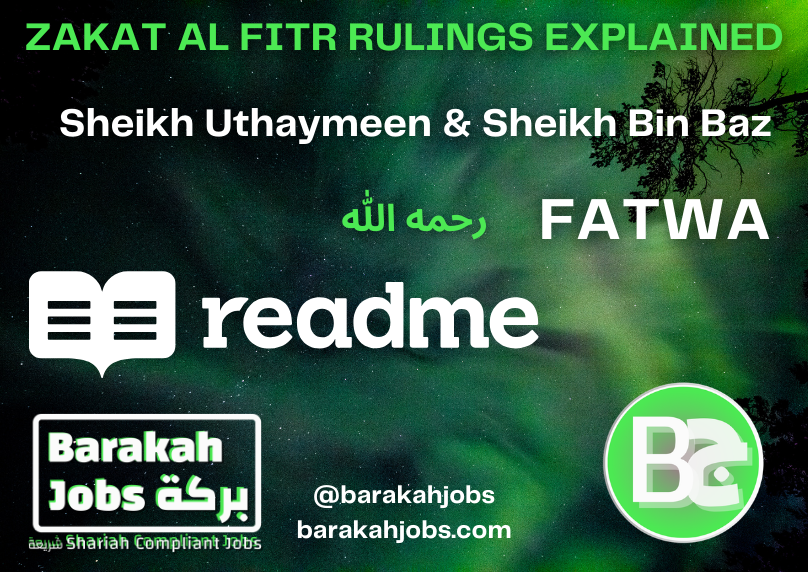 BarakahJobs's tweet photo. 📢 New on Barakah Jobs: Learn the rulings of Zakat al-Fitr this Eid from authentic fatāwā by Ibn Baz &amp; Ibn ‘Uthaymeen.

#ZakatAlFitr #Ramadan #IslamicKnowledge #SadaqatAlFitr #BarakahJobs https://t.co/JONwCXphQo
