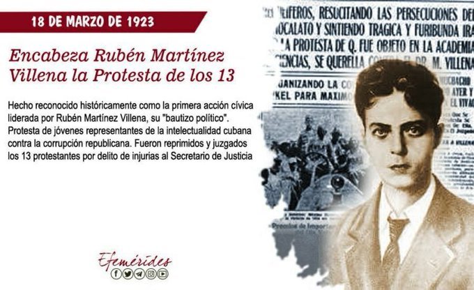 El 18 de marzo de 1923, Rubén Martínez Villena encabeza la Protesta de los 13, en contra del gobierno de Alfredo Zayas. #PorCiroRedondoTodo #CiegodeÁvila
