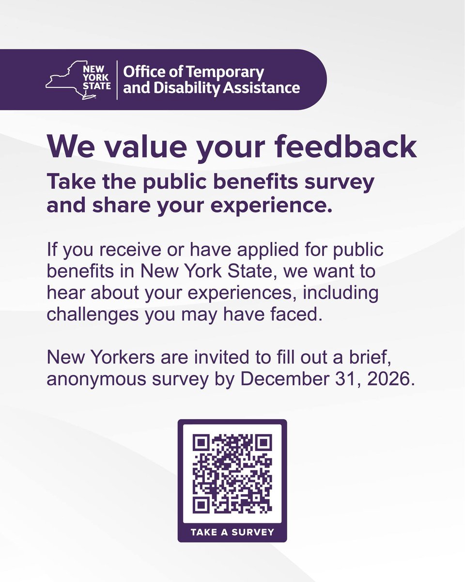 If you receive or have applied for SNAP, Public Assistance, or SSI from New York State, OTDA wants to hear your feedback. New Yorkers are invited to fill out a brief, anonymous survey by December 31, 2026.

Scan the code or visit: events.ny.gov/survey