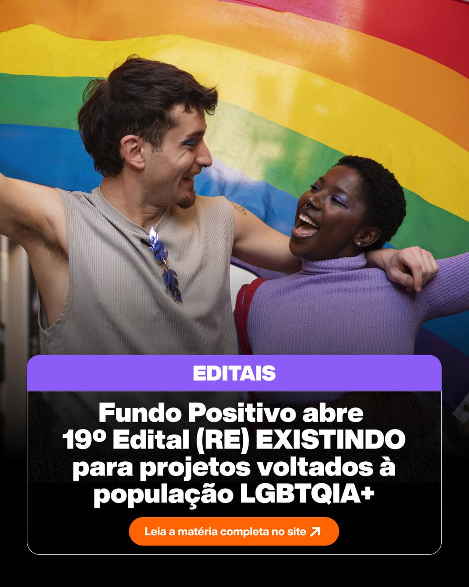 O Fundo Positivo abriu inscrições para o 19º edital (RE) EXISTINDO. OSCs que atuam com a população LGBTQIA+ podem receber até R$ 50 mil para projetos nas áreas de justiça, saúde, educação e empregabilidade.

📷 Inscrições até 2 de abril, às 16h.
📷Saiba mais no site