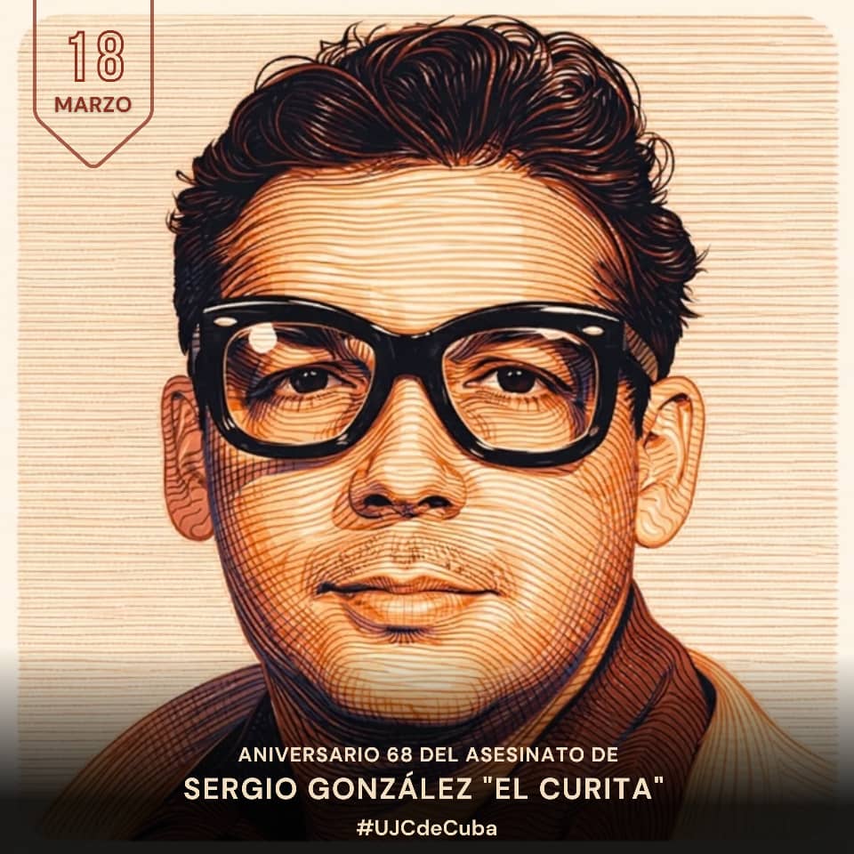 También el 18 de marzo, pero de 1958, cayó asesinado por la tiranía batistiana el joven revolucionario Sergio González, "El Curita", miembro del Directorio Revolucionario que entregó su vida por la libertad de Cuba cuando apenas tenía 21 años. 

#MisManosPorCuba