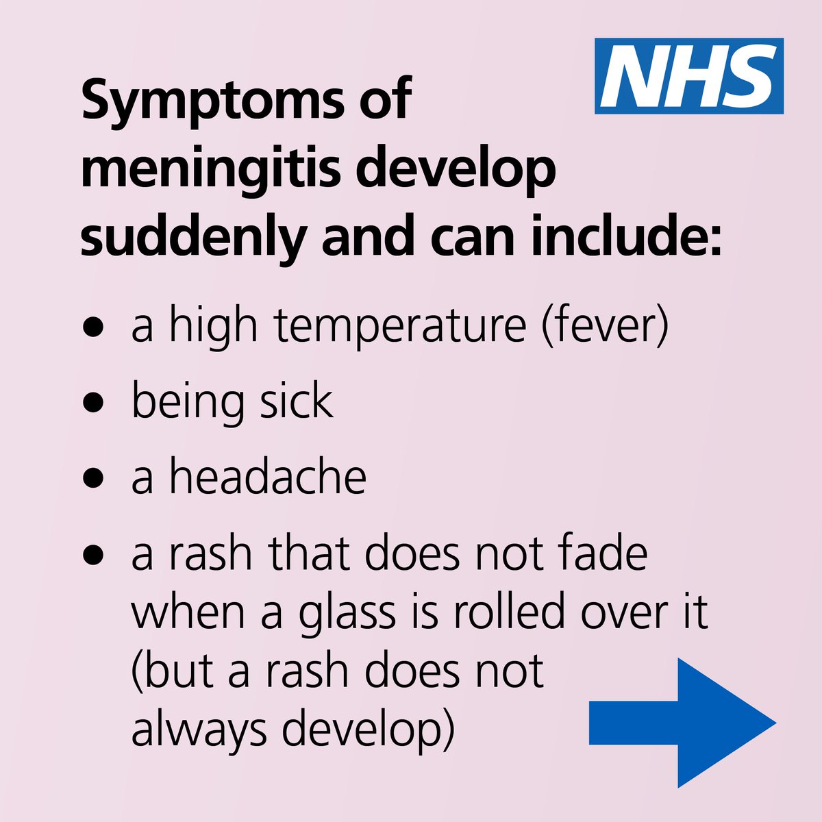 NHSuk's tweet photo. Meningitis can be very serious if not treated quickly. It can affect anyone, but is most common in babies, young children, teenagers and young adults.

Swipe through to find out what to look out for and more on when to get help.