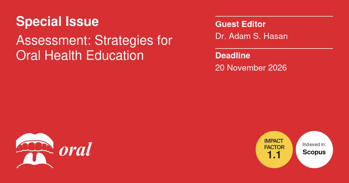 Oral_MDPI's tweet image. 📢 #CallforPapers: Assessment: Strategies for Oral Health Education

📅 Submission Deadline: 20 November 2026
👤 Guest Editor: Dr. Adam S. Hasan

🏫 King’s College London

🔗 For more details: brnw.ch/21x0Qwq

#communitydentistry #authenticassessment #formativeassessment
