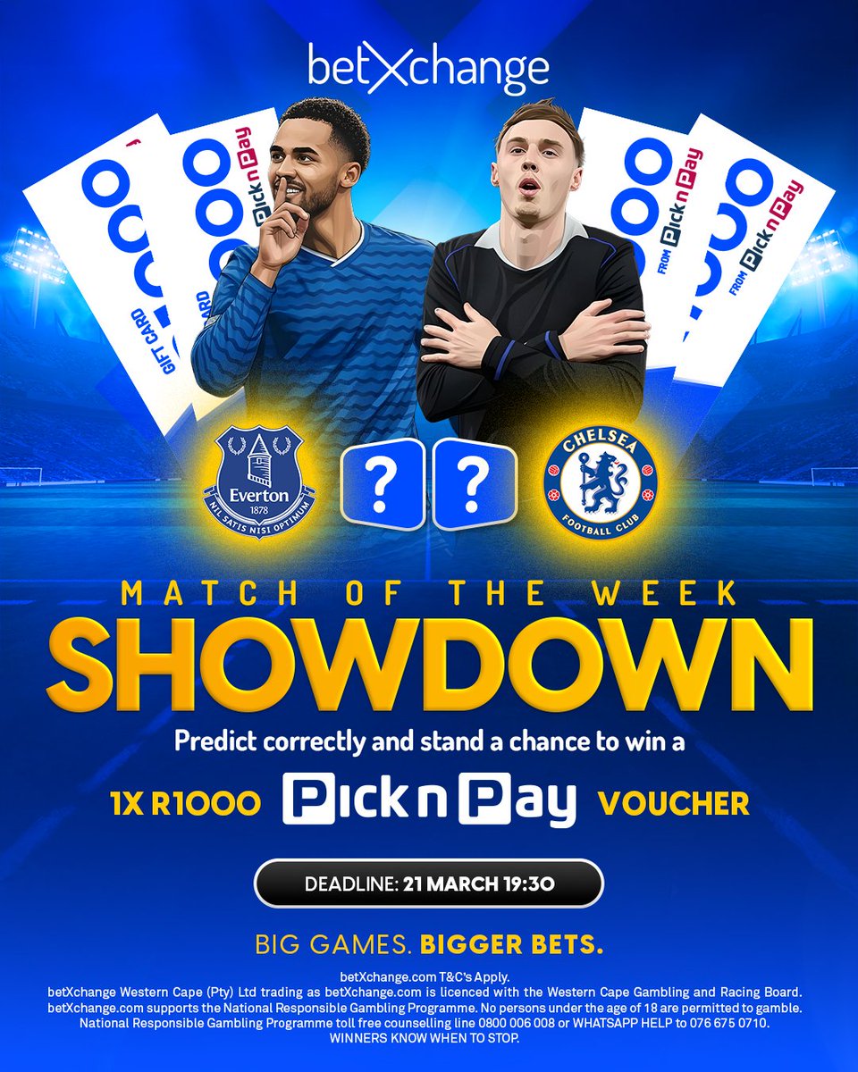 ⚽ PICK N PAY VOUCHER GIVEAWAY 🤑🛒

Predict the exact score of Everton🆚 Chelsea &amp; Stand a chance to WIN prizes!

👉 All you need to do:
✅ Like post.
✅ Tag 2 mates.
✅ Follow us.
✅ Drop your score (e.g. Everton 2-1 Chelsea).
✅ Register (if not a betXchange customer).

T’s &amp;