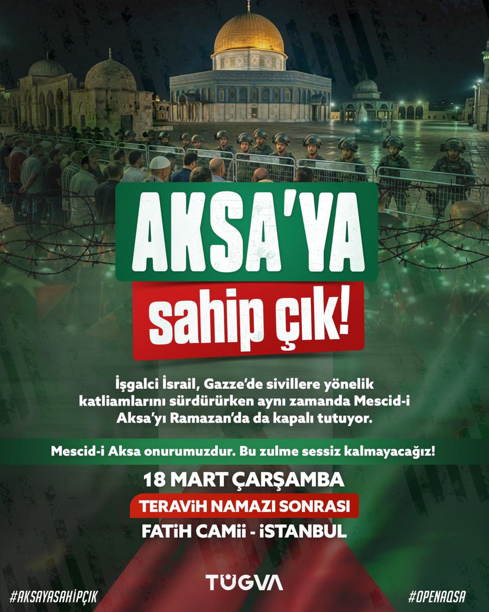 Aksa’ya Sahip Çık!

Gazze’de süren katliamlara ve Mescid-i Aksa’nın Ramazan’da kapatılmasına karşı sesimizi yükseltiyoruz!

Mescid-i Aksa onurumuzdur, bu zulme sessiz kalmayacağız!

🗓 18 Mart Çarşamba
⏰ Teravih Sonrası
📍 Fatih Camii - İstanbul
