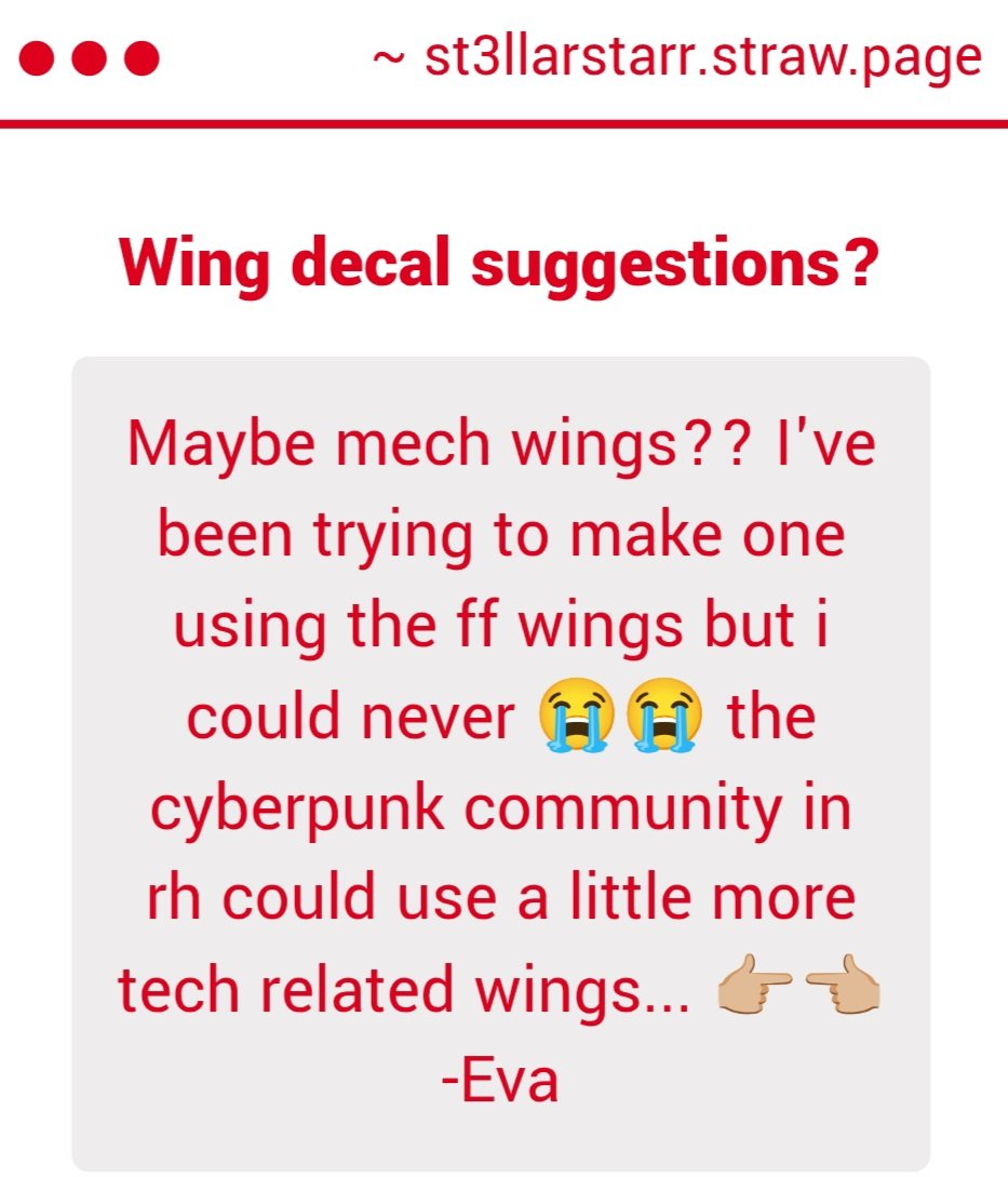 I made cyber wings although I don't know if that counts as mech! I do want to make more robotic type wings, because people really seem to like them ^^