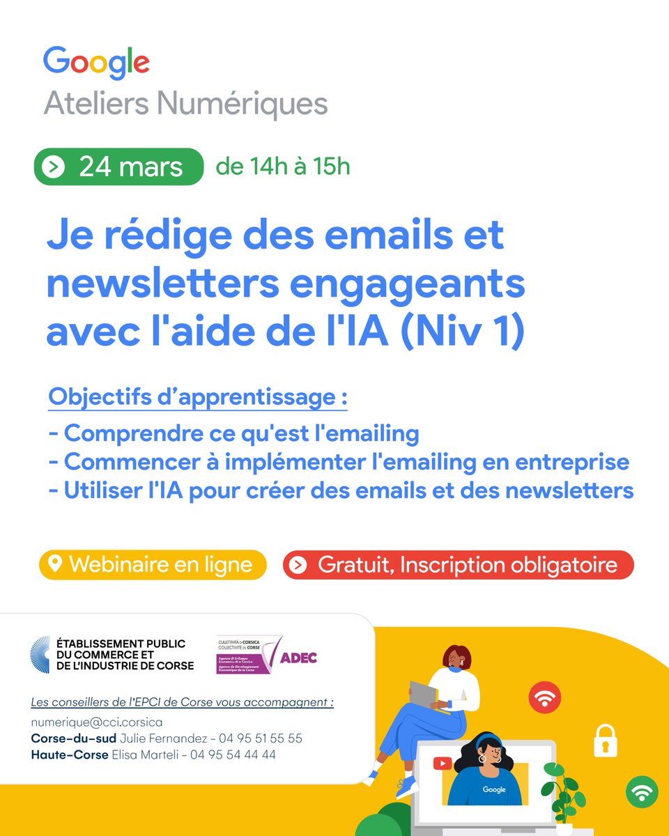 ⏰ Rappel : il reste quelques jours pour s’inscrire ! 
Google Atelier Numérique : Je rédige des emails &amp; newsletters engageants avec l’aide de l’IA (Niv. 1) 

L’EPCI de Corse, en partenariat avec les Google Ateliers Numériques, vous propose un atelier en ligne pour gagner en