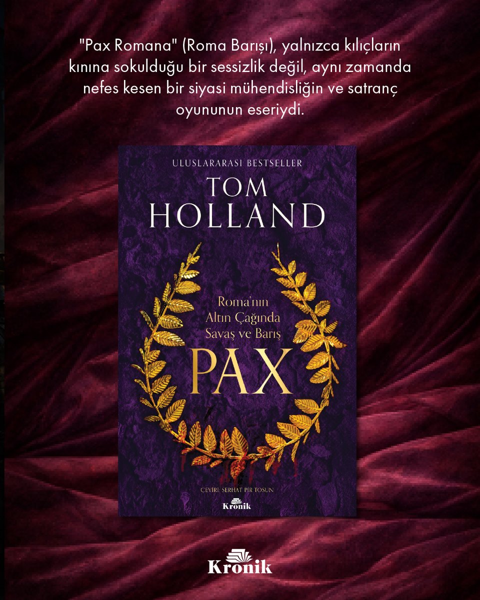 KronikKitap's tweet photo. “Pax Romana” (Roma Barışı), yalnızca kılıçların kınına sokulduğu bir sessizlik değil; aynı zamanda nefes kesen bir siyasî mühendisliğin ve ustaca kurulmuş bir satranç oyununun eseriydi.

🔗: https://t.co/ZSu1o9knuL https://t.co/RYaee7dgqO