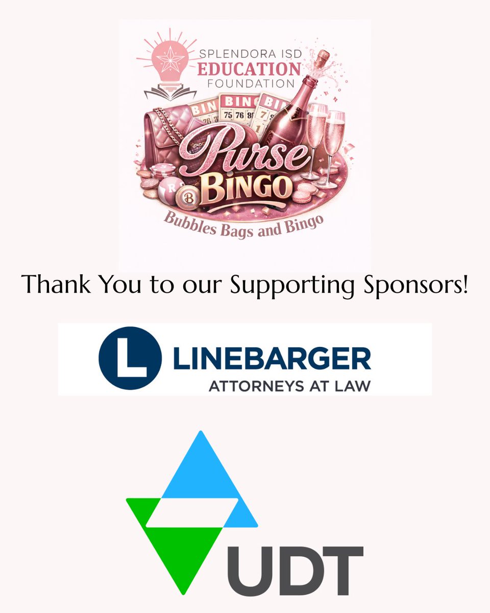SisdEFoundation's tweet photo. Thank you to our Supporting Sponsors for Purse Bingo 2026:  UDT Online and Linebarger Goggan Blair &amp; Sampson, LLP!

Your support helps fund teacher grants, scholarships, and programs for students across @SplendoraISD. 

#SplendoraISD #PurseBingo #CommunitySupport https://t.co/TEp7YeYe3k