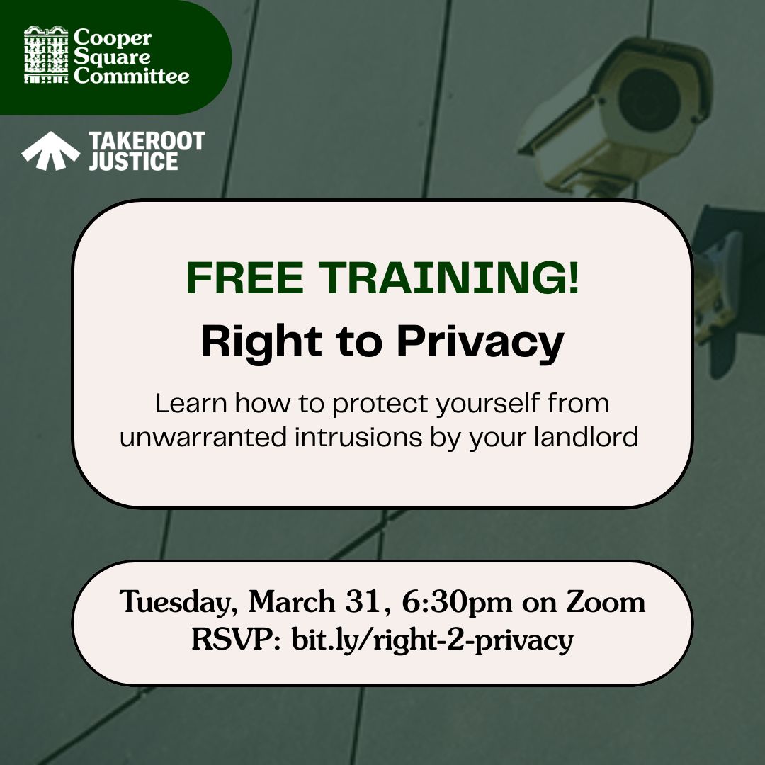 Are you concerned that your landlord is surveilling you and your neighbors, or entering your apartment unlawfully? Join us for a free online training on Tuesday, March 31, at 6:30pm!

RSVP: bit.ly/right-2-privacy