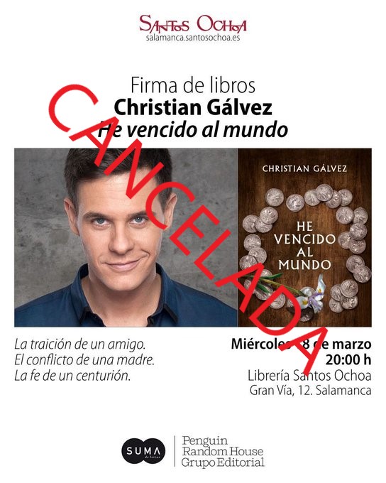 Cancelada la firma de libros de Christian Gálvez prevista  esta tarde en <a href="/SantosOchoaSal/">Santos Ochoa Salamanca</a> .