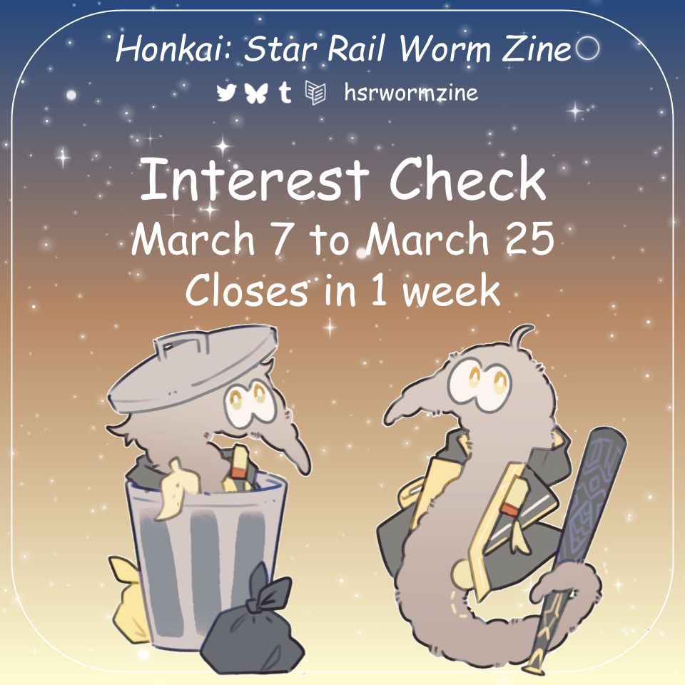 hsrwormzine's tweet photo. 🪱 One Week to IC Close 🪱

Excited to wormify your favorite HSR character? Have a worm-ful idea for zine title? There's one week left to let us know in the interest check for HSR Worm Zine!

🗓️ Mar 25
✨ https://t.co/H6G40IdiaO

#honkaistarrail https://t.co/secptDP34T