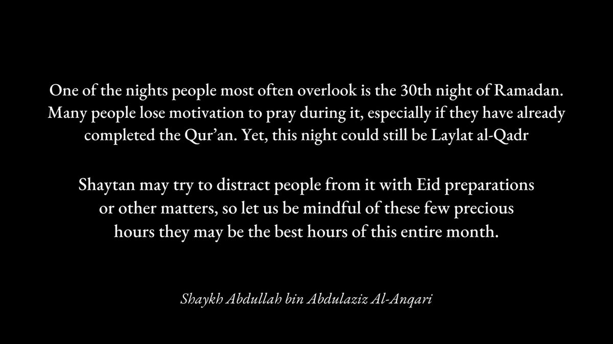 A reminder on the 30th night of Ramadan!