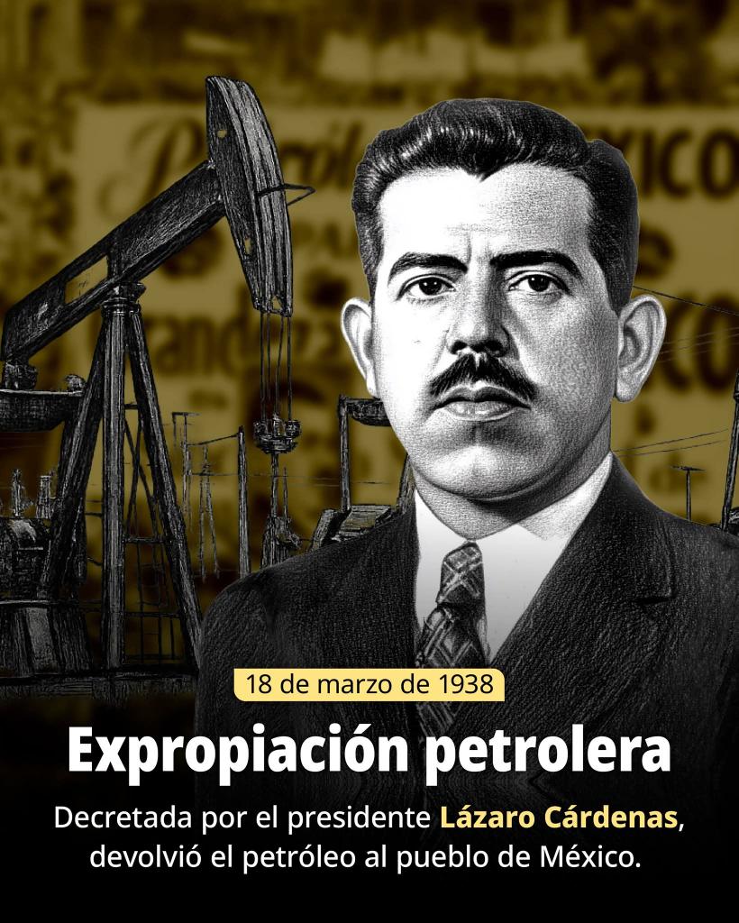 #UnDíaComoHoy | En 1938, el presidente #Lázaro #Cárdenas decretó la #Expropiación #Petrolera. Este hecho marcó un momento clave en la defensa de nuestra soberanía sobre los recursos naturales. 🇲🇽⛽

La decisión respondió también a la lucha de las y los trabajadores por mejores
