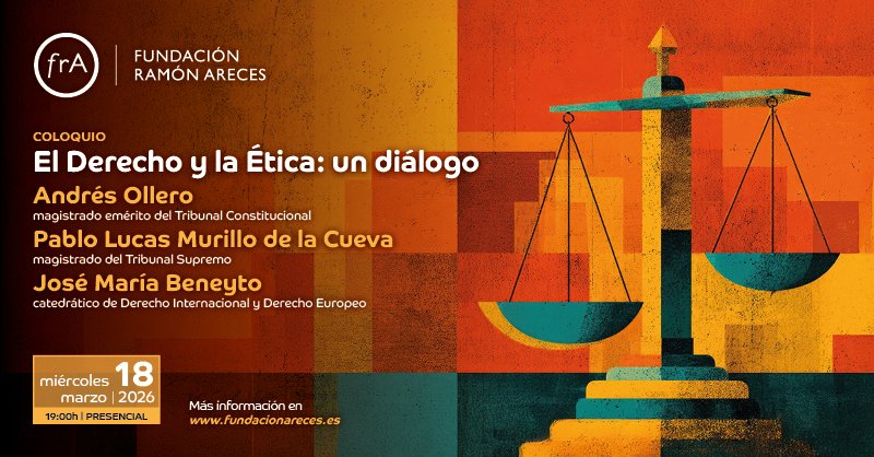 FundacionAreces's tweet image. ⚖️ El #Derecho y la #Ética

Os esperamos en este diálogo con los magistrados Andrés Ollero, Pablo Lucas Murillo de la Cueva y el catedrático José María Beneyto

Puedes seguirlo también en directo 🖥️ youtube.com/live/17IwLNWXu…
