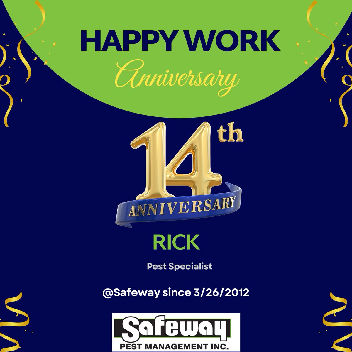 Happy 14th Work Anniversary to our Pest Specialist, Rick! Thank you for being a part of the Safeway Team and Family!