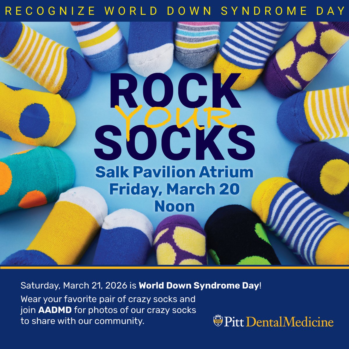 PittDental's tweet photo. World Down Syndrome Day is Saturday, March 21, 2026 (3-21-2026).
In recognition @pittdental community is invited to wear your craziest socks &amp; join the American Academy of Developmental Medicine &amp; Dentistry (AADMD) for Rock Your Socks on Friday, March 20, at Noon in Salk Atrium. https://t.co/hXVywfnCnF